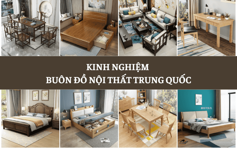 2 cách nhập hàng nội thất Trung Quốc Tiết Kiệm nhất