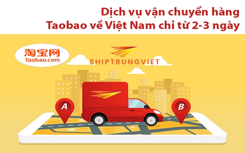 Vận Chuyển Hàng Taobao Đến Kho Việt Nam Uy Tín: Quy Trình & Chi Phí 2026