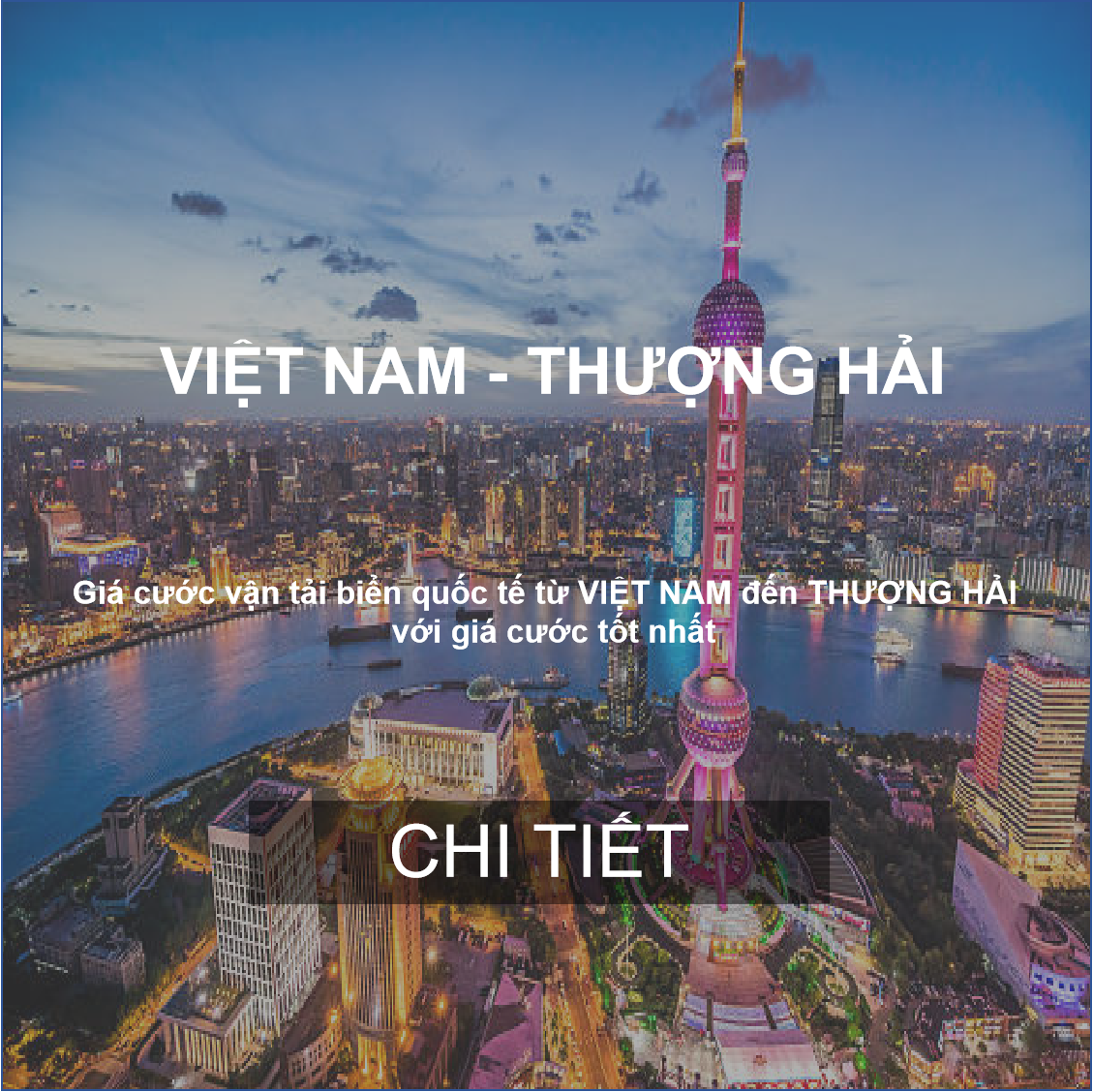 Đơn vị vận chuyển hàng hóa từ Thượng Hải về Việt Nam uy tín