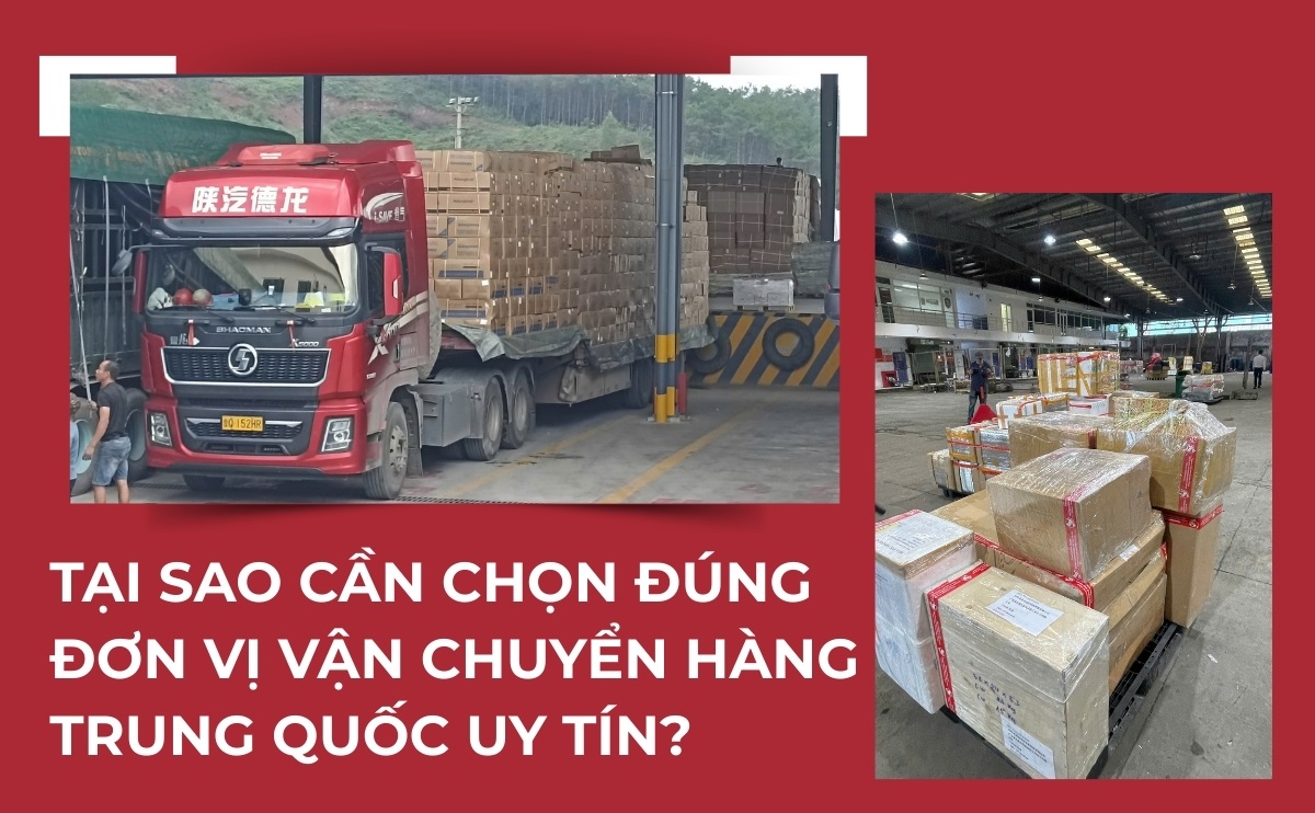 Cách chọn đơn vị Vận chuyển Trung Việt uy tín: Checklist 7 tiêu chuẩn vàng