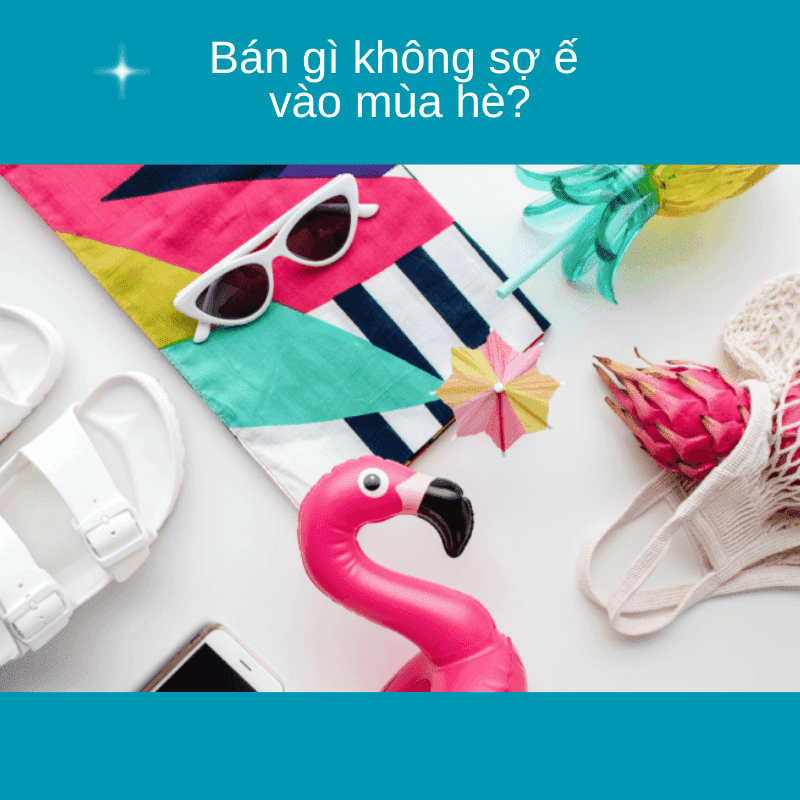 100 Mặt Hàng Đồ Bơi – Đồ Chơi Nước Bán Chạy Nhất Mùa Hè 2026