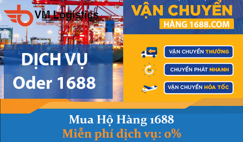 Dịch vụ order đặt hàng 1688 - Nhập hàng 1688 trực tiếp về Việt Nam