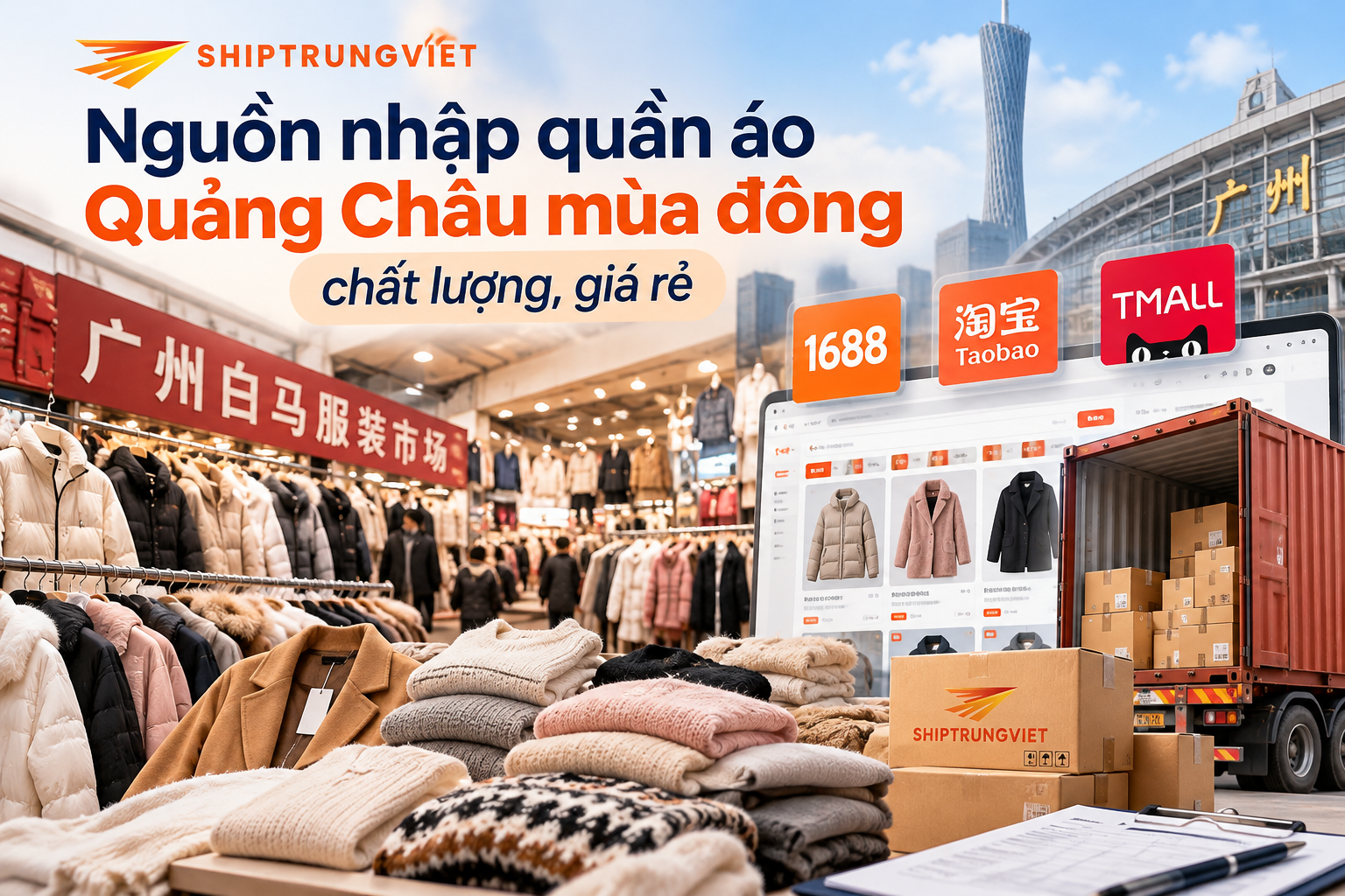 Quần Áo Quảng Châu Mùa Đông: Xu Hướng, Cách Phối Đồ Và Nguồn Nhập Giá Tốt