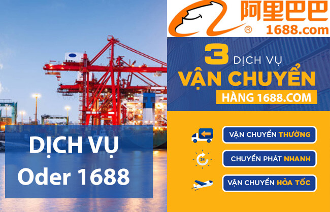 Dịch vụ order đặt hàng 1688 - Nhập hàng 1688 trực tiếp về Việt Nam